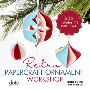 PAST EVENT (12/12/2024) Papercraft Ornament Workshop @ Urbanrest Brewing