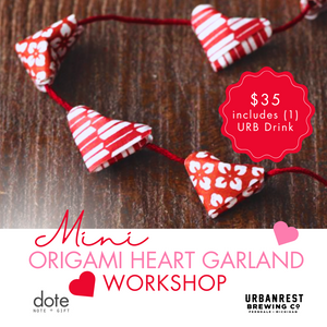 (1/30/2025) Mini Origami Heart Garland Workshop @ Urbanrest Brewing