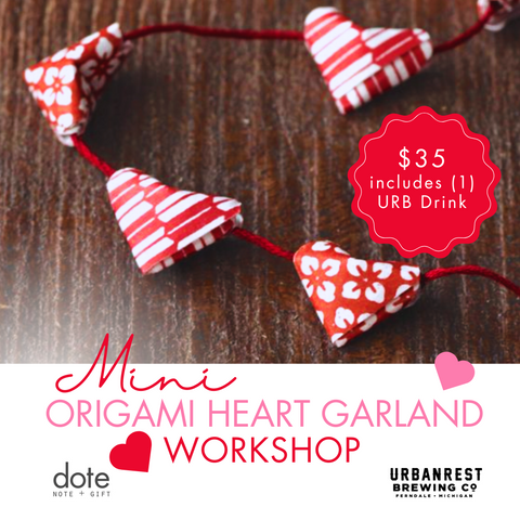 ADMIT ONE to Mini Origami Heart Workshop at Urbanrest Brewing